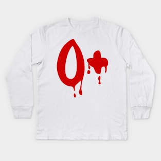 Blood Group O+ Positive #Horror Hospital Kids Long Sleeve T-Shirt